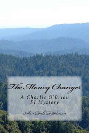 The Money Changer de Alan Dale Dickinson