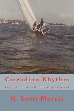 Circadian Rhythm de MR Robert Scott Morris