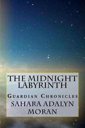 The Midnight Labyrinth de Sahara Adalyn Moran