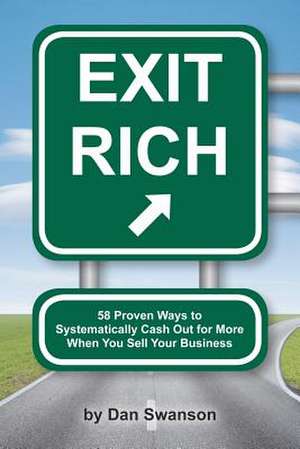 Exit Rich de Dan Swanson