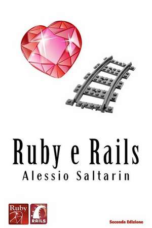 Ruby E Rails de Alessio Saltarin