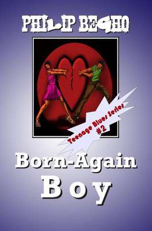 Born-Again Boy de Philip Begho