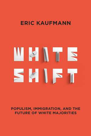 Whiteshift de Eric Kaufmann