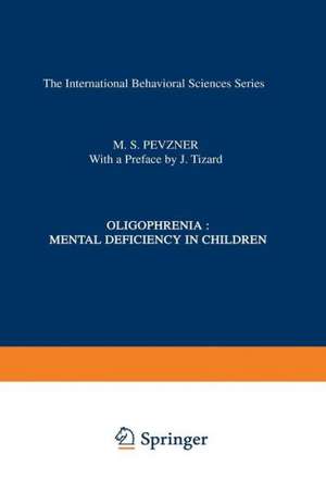 Дети-олигоФрены / Deti-Oligofreny / Oligophrenia: Mental Deficiency in Children de Maria S. Pevsner