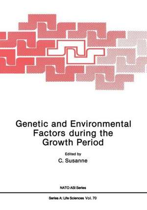 Genetic and Environmental Factors during the Growth Period de Charles Susanne