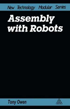 Assembly with Robots de Tony. Owen