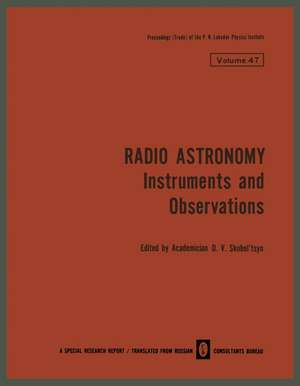 Radio Astronomy: Instruments and Observations de D. V. Skobel tsyn