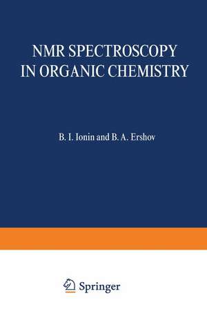 NMR Spectroscopy in Organic Chemistry de B. I. Ionin