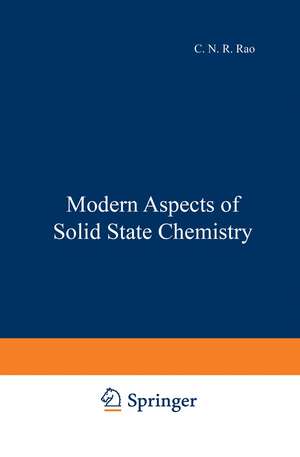 Modern Aspects of Solid State Chemistry de C. N. R. Rao