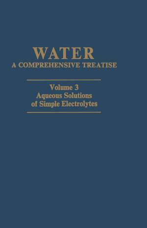 Aqueous Solutions of Simple Electrolytes de Felix Franks