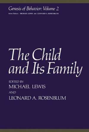 The Child and Its Family de M. Lewis