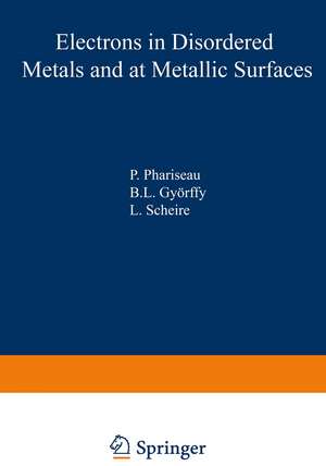 Electrons in Disordered Metals and at Metallic Surfaces de P. Phariseau