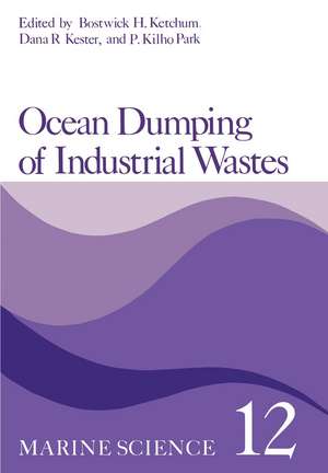 Ocean Dumping of Industrial Wastes de Bostwick Ketchum