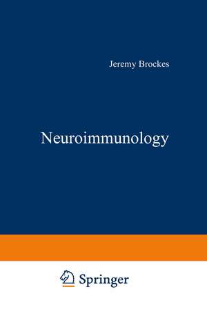 Neuroimmunology de Jeremy Brockes