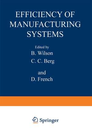 Efficiency of Manufacturing Systems de B. Wilson