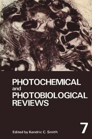 Photochemical and Photobiological Reviews: Volume 7 de Kendric Smith