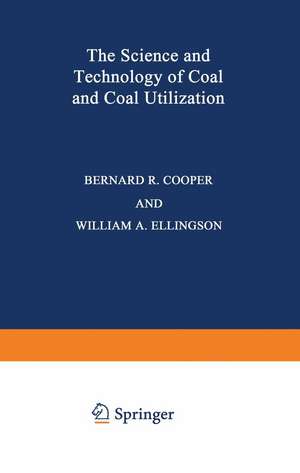 The Science and Technology of Coal and Coal Utilization de Bernard Cooper