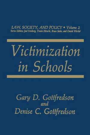 Victimization in Schools de Gary D. Gottfredson