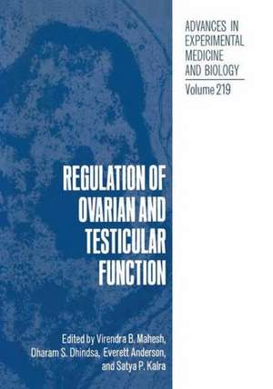 Regulation of Ovarian and Testicular Function de Virendra B. Mahesh