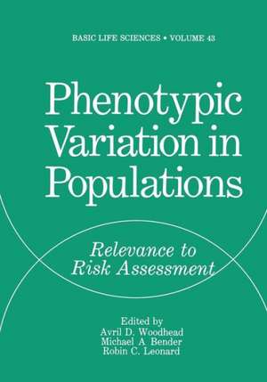 Phenotypic Variation in Populations: Relevance to Risk Assessment de Avril Woodhead