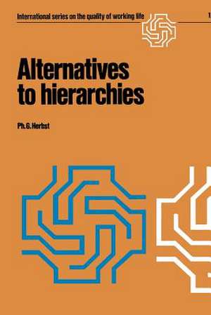 Alternatives to hierarchies de Ph.G. Herbst