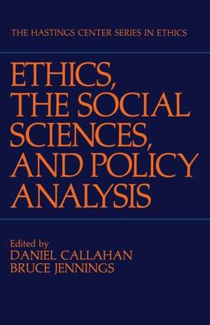 Ethics, The Social Sciences, and Policy Analysis de Daniel Callahan