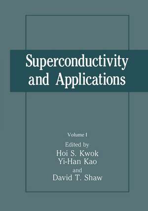 Superconductivity and Applications de Yi-Han Kao