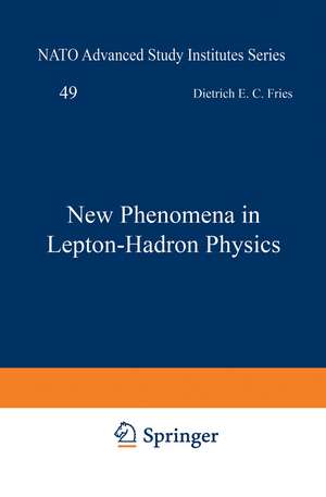 New Phenomena in Lepton-Hadron Physics de D. E. Fries