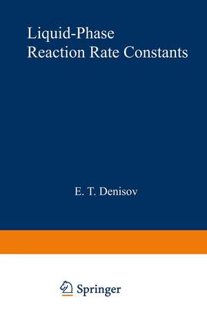 Liquid-Phase Reaction Rate Constants de E. T. Denisov