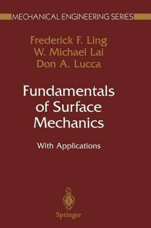 Fundamentals of Surface Mechanics: With Applications de Frederick F. Ling