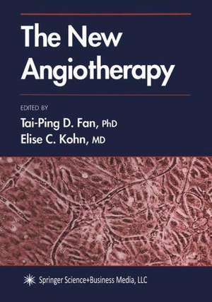 The New Angiotherapy de Tai-Ping D. Fan