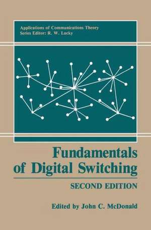 Fundamentals of Digital Switching de John C. McDonald