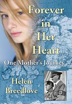 Forever in Her Heart de Helen Breedlove