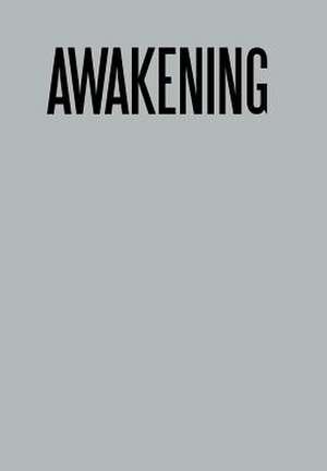 Awakening de T A Walk