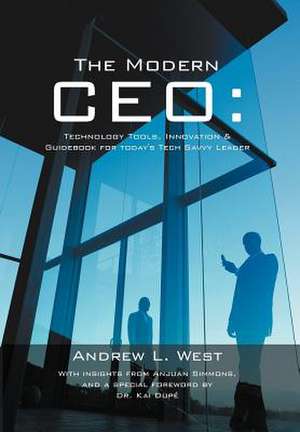 The Modern CEO de Andrew L West