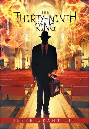 The Thirty-Ninth Ring de Jesse Grant