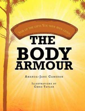 The Body Armour de Amanda-Jane Cameron