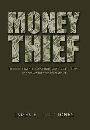 Money Thief de James E. Jones