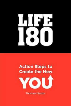 Life 180 de Thomas B. Nestor