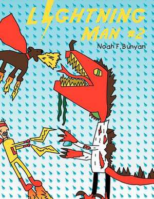 Lightning Man #2 de Noah F. Bunyan