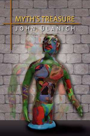 Myth's Treasure de John Ulanich