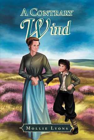 A Contrary Wind de Mollie Lyons