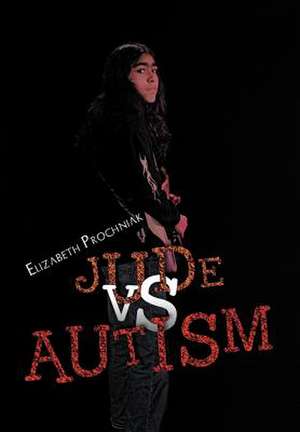 Jude vs. Autism de Elizabeth Prochniak