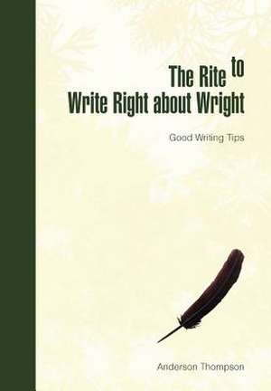 The Rite to Write Right about Wright de Geneva Anderson Thompson