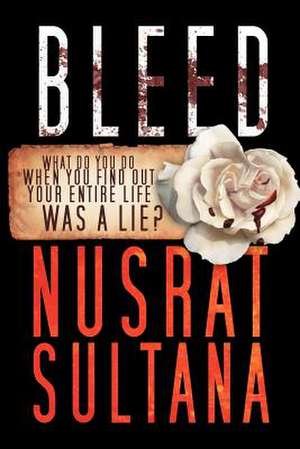 Bleed de Nusrat Sultana