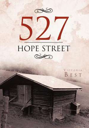 527 Hope Street de Victoria Best