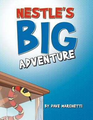 Nestle's Big Adventure de Dave Marchetti