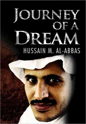 Al-Abbas, H: Journey of a Dream