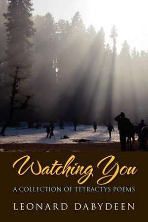 Watching You de Leonard Dabydeen