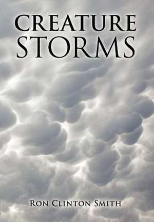 Creature Storms de Ron Clinton Smith